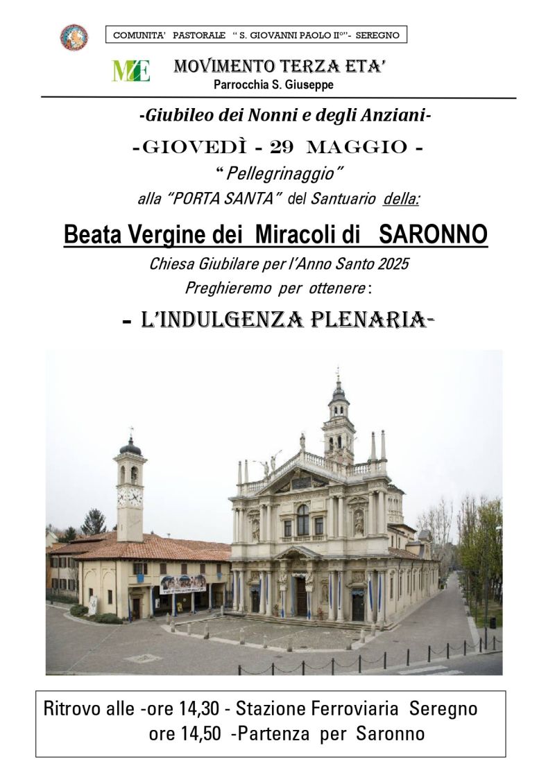 GIUBILEO DEI NONNI E DEGLI ANZIANI DELLA COMUNITA’ PASTORALE SAN GIOVANNI PAOLO II SEREGNO