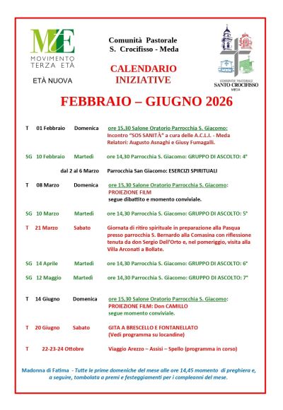 PROGRAMMA DELLE ATTIVITA’ DA FEBBRAIO A GIUGNO DELLA COMUNITA’ PASTORALE S. CROCIFISSO MEDA
